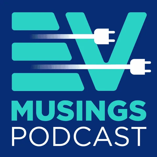 EV Musings podcast cover art